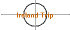 Ireland Trip