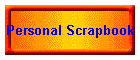 Personal Scrapbook