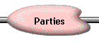 Parties
