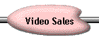 Video Sales